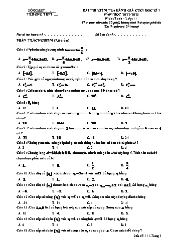Bài thi kiểm tra đánh giá cuối học kì 1 môn Toán Lớp 11 - Mã đề 111 - Năm học 2022-2023 (Có đáp án)