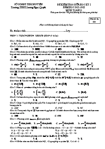 Đề kiểm giữa học kì 1 môn Toán Lớp 11 - Mã đề 001 - Năm học 2021-2022 - Trường THPT Lương Ngọc Quyến