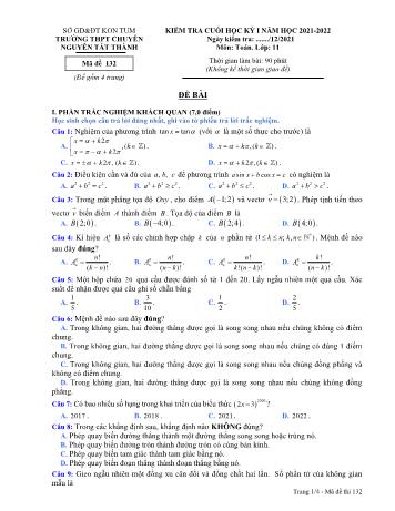 Đề kiểm tra cuối học kì 1 môn Toán Lớp 11 - Mã đề 132 - Năm học 2021-2022 - Trường THPT Nguyễn Tất Thành (Có đáp án)