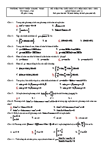 Đề kiểm tra cuối học kì 1 môn Toán Lớp 11 - Năm học 2021-2022 - Trường THPT Triệu Quang Phục (Có đáp án)