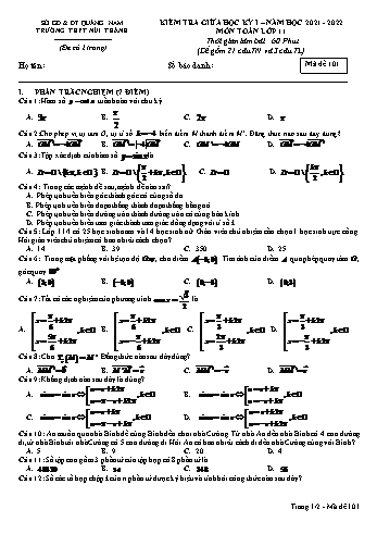 Kiểm tra giữa học kì 1 môn Toán Lớp 11 - Mã đề 101 - Năm học 2021-2022 - Trường THPT Núi Thành (Có đáp án)