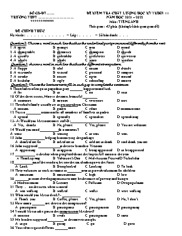Đề kiểm tra chất lượng học kì 1 Tiếng Anh Lớp 11 - Năm học 2021-2022 (Có đáp án)