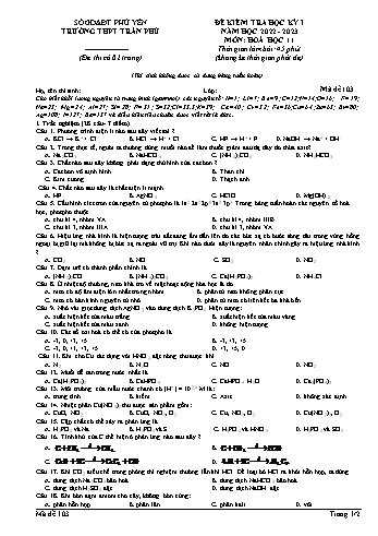 Đề kiểm tra học kì 1 Hóa học Lớp 11 - Mã đề 103 - Năm học 2022-2023 - Trường THPT Trần Phú (Có đáp án)