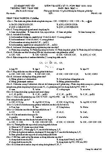 Kiểm tra giữa học kì 2 Hóa học Lớp 11 - Mã đề 103 - Năm học 2022-2023 - Trường THPT Trần Phú (Có đáp án)