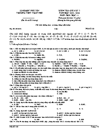 Kiểm tra giữa kì 1 Hóa học Lớp 11 - Mã đề 101 - Năm học 2022-2023 - Trường THPT Trần Phú