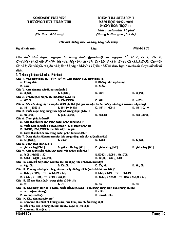 Kiểm tra giữa kì 1 Hóa học Lớp 11 - Mã đề 102 - Năm học 2022-2023 - Trường THPT Trần Phú