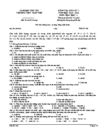 Kiểm tra giữa kì 1 Hóa học Lớp 11 - Mã đề 103 - Năm học 2022-2023 - Trường THPT Trần Phú