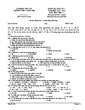 Kiểm tra giữa kì 1 Hóa học Lớp 11 - Mã đề 104 - Năm học 2022-2023 - Trường THPT Trần Phú
