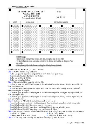 Đề kiểm tra giữa học kỳ 2 Lịch sử Lớp 11 - Mã đề 132 - Năm học 2021-2022 - Trường THPT Thống Nhất A (Có đáp án)
