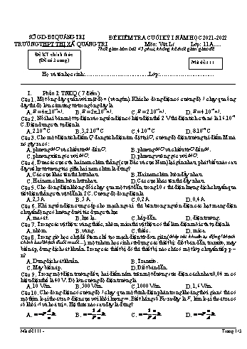 Đề kiểm tra cuối kì 1 Vật lí Lớp 11 - Mã đề 111 - Năm học 2021-2022 - Trường THPT Thị xã Quảng Trị