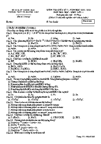 Kiểm tra giữa kì 1 Hóa học Lớp 11 - Mã đề 001 - Năm học 2022-2023 - Trường THPT Võ Nguyên Giáp (Có đáp án)
